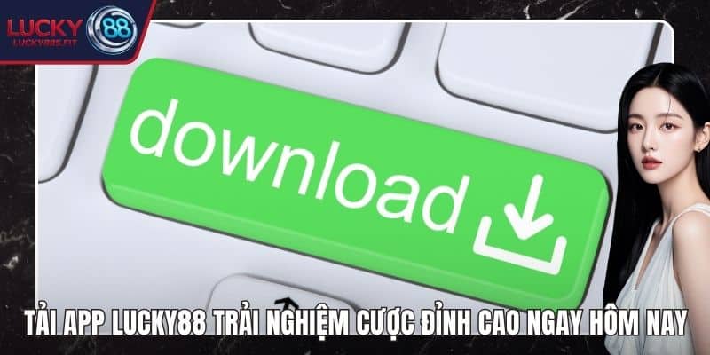 Tải App Lucky88